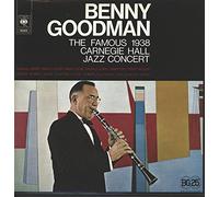 Benny Goodman - The Famous 1938 Carnegie Hall Jazz Concert
