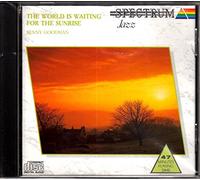 Benny Goodman - The World Is Waiting For The Sunrise - Benny Goodman [UK Import]
