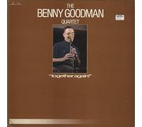 BENNY GOODMAN - Together Again!