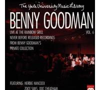Benny Goodman - Yale Archives Recordings, Vol. 6: Live at the Rainbow Grill by Benny Goodman (1991-01-01)