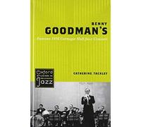 Benny Goodman's Famous 1938 Carnegie Hall Jazz Concert