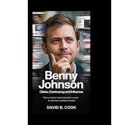 BENNY JOHNSON: Clicks, Controversy, and Influence:: How a Meme-Maker Became a Voice in America’s Political Theater