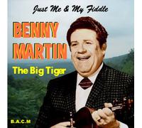 Benny Martin - The Big Tiger [Import]