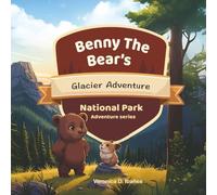 Benny the Bear’s Glacier Adventure