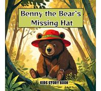 Benny the Bear’s Missing Hat