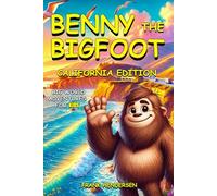 Benny the Bigfoot: California Edition