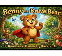 Benny the Brave Bear