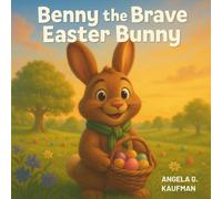 Benny the Brave Easter Bunny