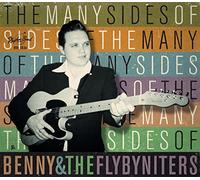 Benny & The Flybyniters - Many Sides of [Import]