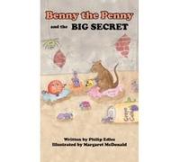 Benny the Penny and the Big Secret - [Livre en VO] Philip Edles (Auteur)