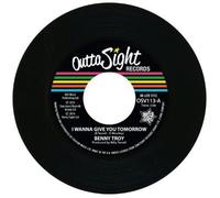 Benny Troy - I Wanna Give You Tomorrow [7-Inch Single] Uk - Import