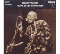 BENNY WATERS - Live at The Pawnshop