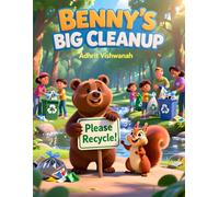 BENNY'S BIG CLEANUP: Spring is here... but the forest needs friends!