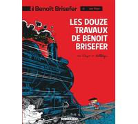 Benoît Brisefer, tome 3 : Les Douze Travaux de Benoît Brisefer