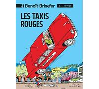 Benoît Brisefer, tome 1 : Les Taxis rouges