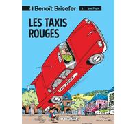 Benoît Brisefer (Lombard) - Tome 1 - Les Taxis rouges