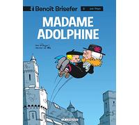 Benoît Brisefer Tome 2 - Madame Adolphine