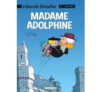Benoît Brisefer Tome 2 - Madame Adolphine