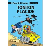 Gos – Benoît Brisefer, Tome 4 : Tonton Placide – Le Lombard