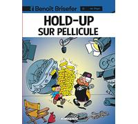 Vincent Dugomier – Benoît Brisefer, Tome 8 : Hold-up sur pellicule – Cartonné