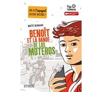 Benoît et la bande de los Moteros - collection Tip Tongue - A2 intermédiaire - dès 12 ans