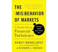Benoit Mandelbrot Richard Hudson The Misbehavior of Markets (Poche)