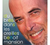 Benoit Mansion - du Bresil dans Les Oreilles +1 [Import]