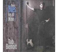 Benoit,Tab - These Blues are All Mine [Import]