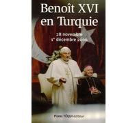 Benoît XVI en Turquie : 28 novembre - 1er décembre 2006