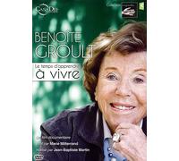 Benoîte Groult - Le Temps D'apprendre À Vivre