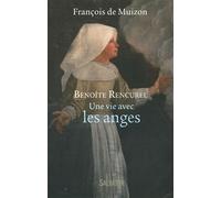 Benoîte Rencurel, une vie avec les anges - François de Muizon - Salvator - broché - Essai