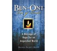 BenOni Son of Sorrow by Agnes Scott Kent Agnes Scott Kent (Auteur)