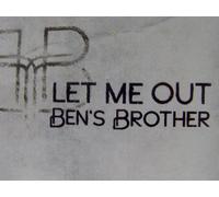 Ben's Brother - Let Me Out [Import]