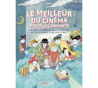 Benshi présente le meilleur du cinéma: Les films incontournables à montrer aux plus grands à partir de 7 ans