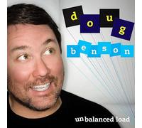 Benson, Doug - Unbalanced Load [Import]