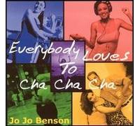 Benson, Jo Jo - Everybody Loves to Cha