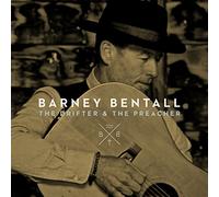 Bentall, Barney - The Drifter & The Preacher