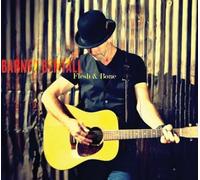 Barney Bentall – Flesh & Bone – Import – True North