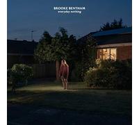 Bentham,Brooke - Everyday Nothing (Digipak)