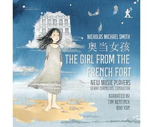 Bentinck, Tim - Smith: the Girl from the French Fort