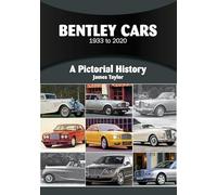 Bentley: A Pictorial History