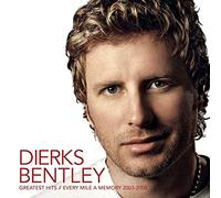 Bentley, Dierks - Greatest Hits: Every..