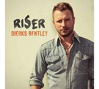 Bentley, Dierks - Riser