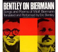Bentley Eric - Bentley on Biermann: Songs and