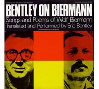 Bentley On Biermann: Songs & Poems Of Wolf Bierman