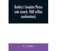 Bentley's Complete Phrase Code (Nearly 1000 Million Combinations)