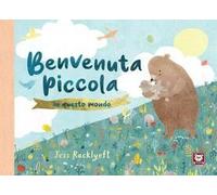 Benvenuta Piccola In Questo Mondo