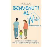 Benvenuti al Nido: Consigli di un'educatrice per un ambientamento sereno