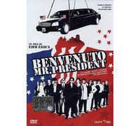 Benvenuto Mr. President