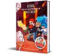 Benx Und Das Verschwinden Im Nether